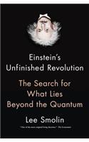 Einstein's Unfinished Revolution: The Search for What Lies Beyond the Quantum