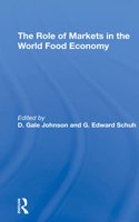 The Role Of Markets In The World Food Economy