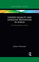 Gender Equality and Genocide Prevention in Africa: The Responsibility to Protect
