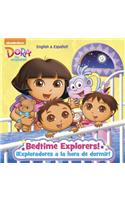 Bedtime Explorers!/Exploradores a la Hora de Dormir! (Dora the Explorer)