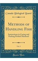 Methods of Handling Fish, Vol. 2