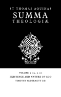 Summa Theologiae: Volume 2, Existence and Nature of God