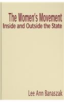 The Women's Movement Inside and Outside the State: (English)