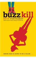 Buzz Kill: (English)