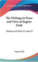 The Writings in Prose and Verse of Eugene Field