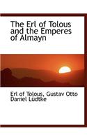 The Erl of Tolous and the Emperes of Almayn