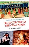 From Oxford to the Okavango