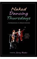 Naked Dancing Thursdays
