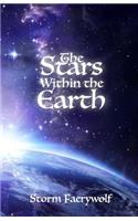 The Stars Within the Earth