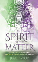 Spirit of the Matter