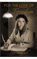For the Love of Freedom