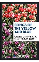 Songs of the Yellow and Blue