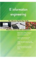 IE information engineering The Ultimate Step-By-Step Guide