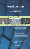 Material And Recipe Management A Complete Guide - 2020 Edition