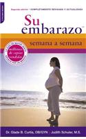 Su Embarazo Semana A Semana / Your Pregnancy Week By Week