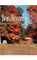 Bean Blossom: Its People and Its Music(English)