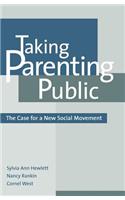 Taking Parenting Public