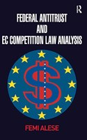 Federal Antitrust and EC Competition Law Analysis