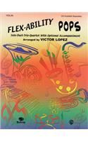 Flex-Ability: Pops, Violin: Solo-Duet-Trio-Quartet with Optional Accompaniment