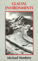 Glacial Environments: (English)