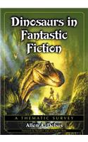 Dinosaurs in Fantastic Fiction