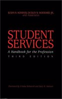 Student Services: A Handbook For The Profession 7 X 9.25, 3Rd Edition