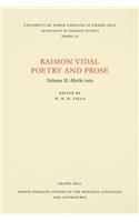 Raimon Vidal, Poetry and Prose: Volume II: Abrile Issia(North Carolina Studies in the Romance Languages and Literatures)