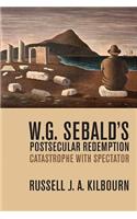W. G. Sebald's Postsecular Redemption