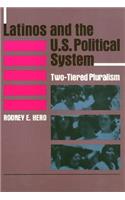 Latinos and the U.S. Political System