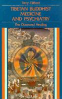 Tibetan Buddhist Medicine and Psychiatry