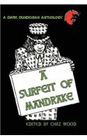 A Surfeit of Mandrake