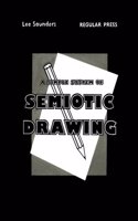 A Simple System of Semiotic Drawing
