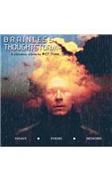 Brainless Thoughtstorm