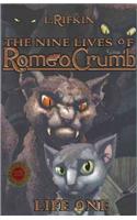 Nine Lives of Romeo Crumb: Life One