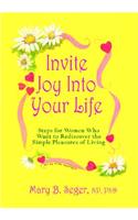 Invite Joy Into Your Life