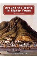 Around the World in Eighty Years
