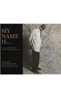 My Name Is: Portraits and Table Stories from the Capuchin Soup Kitchen