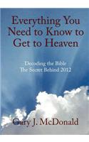 Everything You Need to Know to Get to Heaven