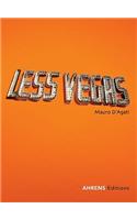 Mauro D'Agati: Less Vegas