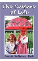 The Culture of Life