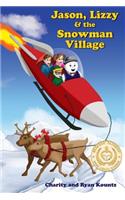 Jason, Lizzy and the Snowman Village