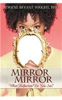 Mirror, Mirror