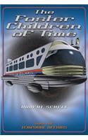 Foster Children of Time