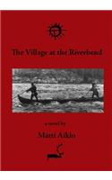 Village at the Riverbend