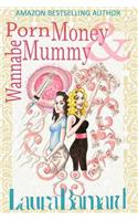 Porn Money & Wannabe Mummy