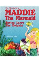 The Adventures of Maddie the Mermaid