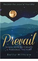 Prevail