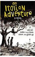 An Italian Adventure: It Will All Make (Less) Sense When You Grow Up