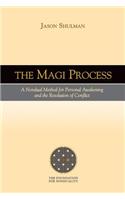 MAGI Process: A Nondual Method for Personal Awakening and the Resolution of Conflict