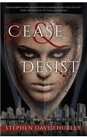 Cease & Desist